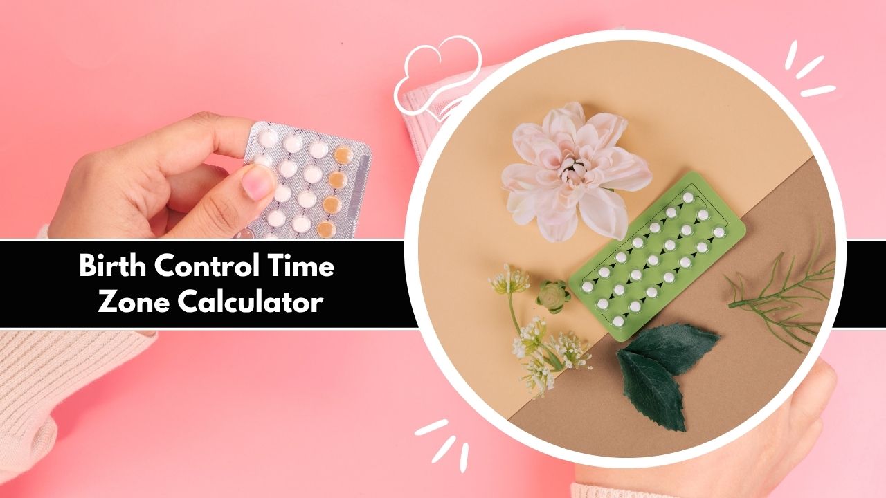 Birth Control Time Zone Calculator