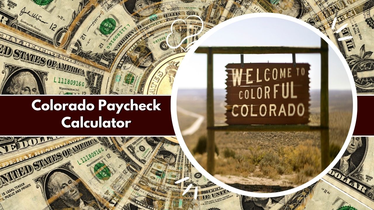 Colorado Paycheck Calculator