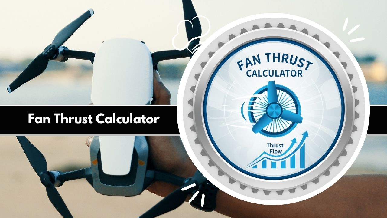 Fan Thrust Calculator