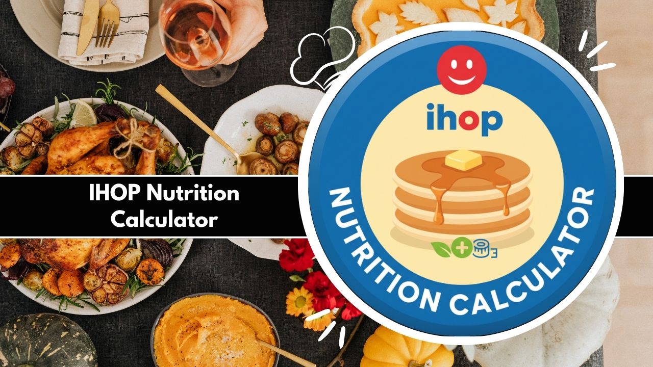 IHOP Nutrition Calculator