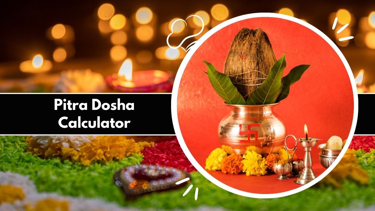 Pitra Dosha Calculator