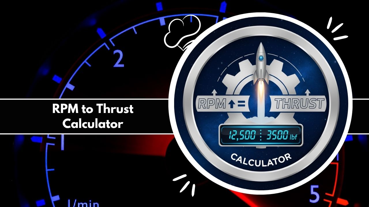 RPM to Thrust Calculator
