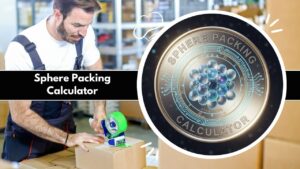 Sphere Packing Calculator for Logistics and Shipping