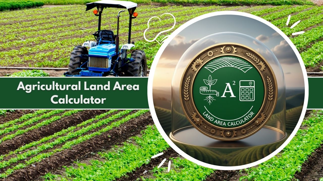 Agricultural Land Area Calculator