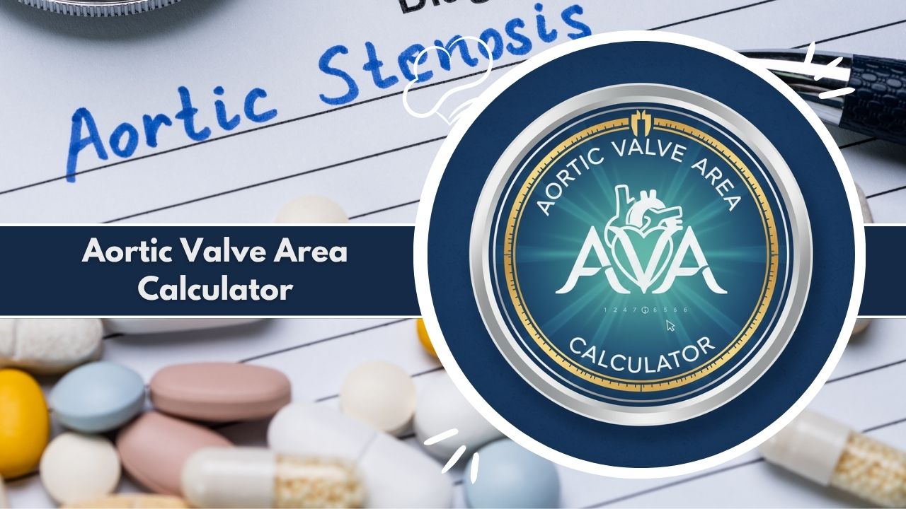 Aortic Valve Area Calculator
