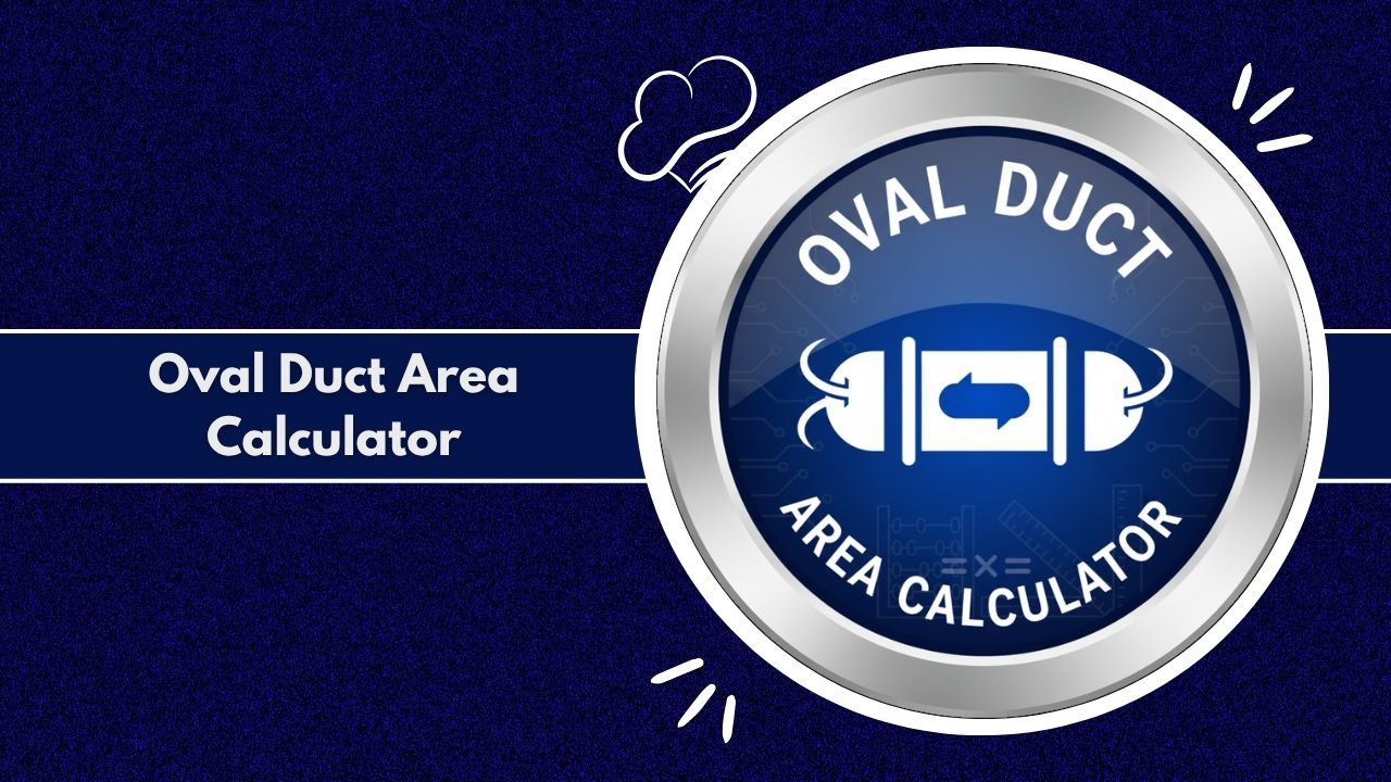 Oval Duct Area Calculator