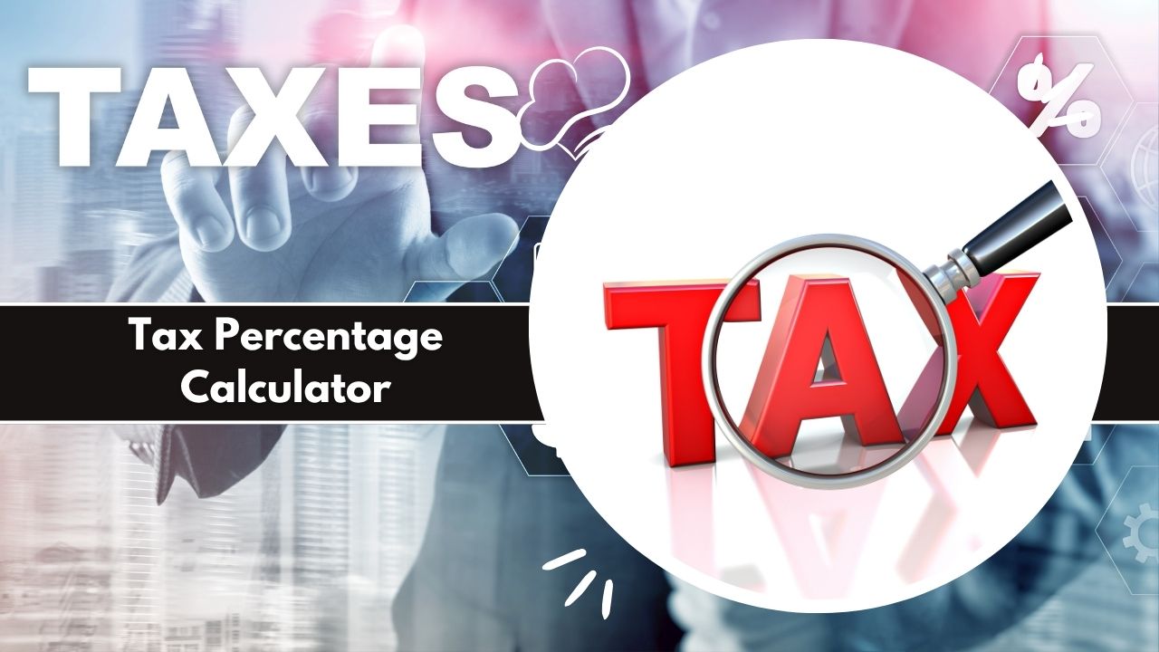 Tax Percentage Calculator