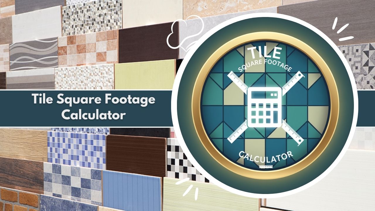 Tile Square Footage Calculator