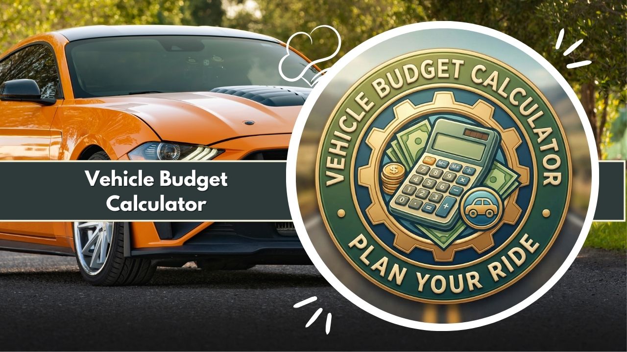 Vehicle Budget Calculator