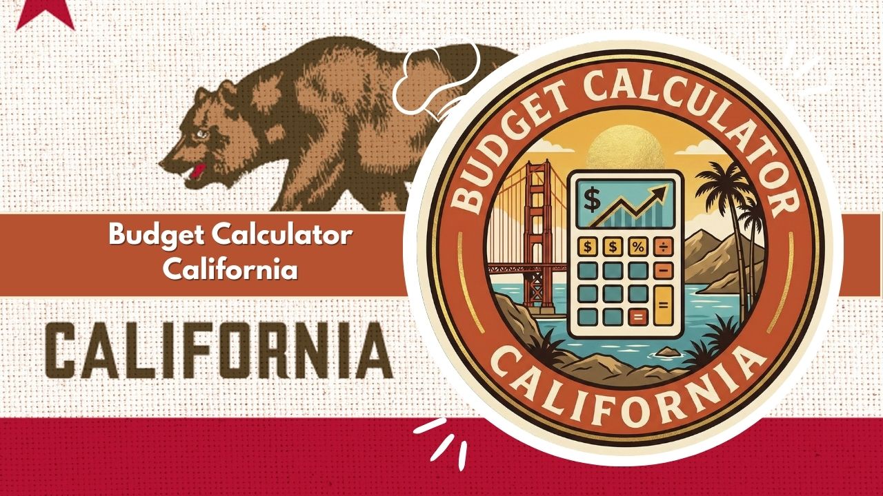 Budget Calculator California