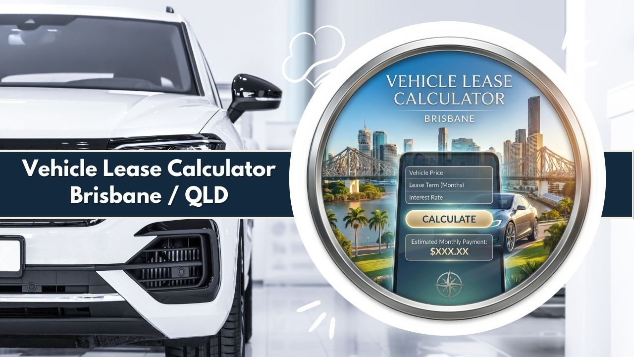 Vehicle Lease Calculator Brisbane